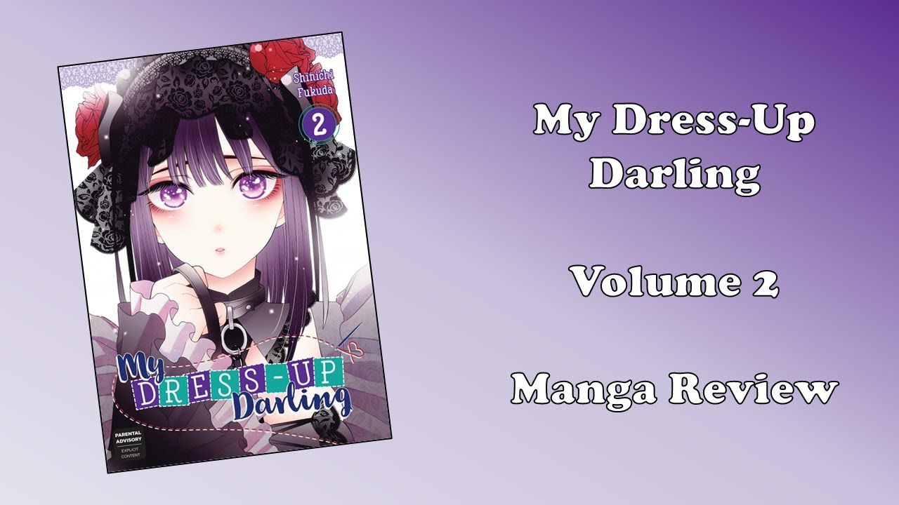 My DressUp Darling Volume 2 (Manga Review) YouTube