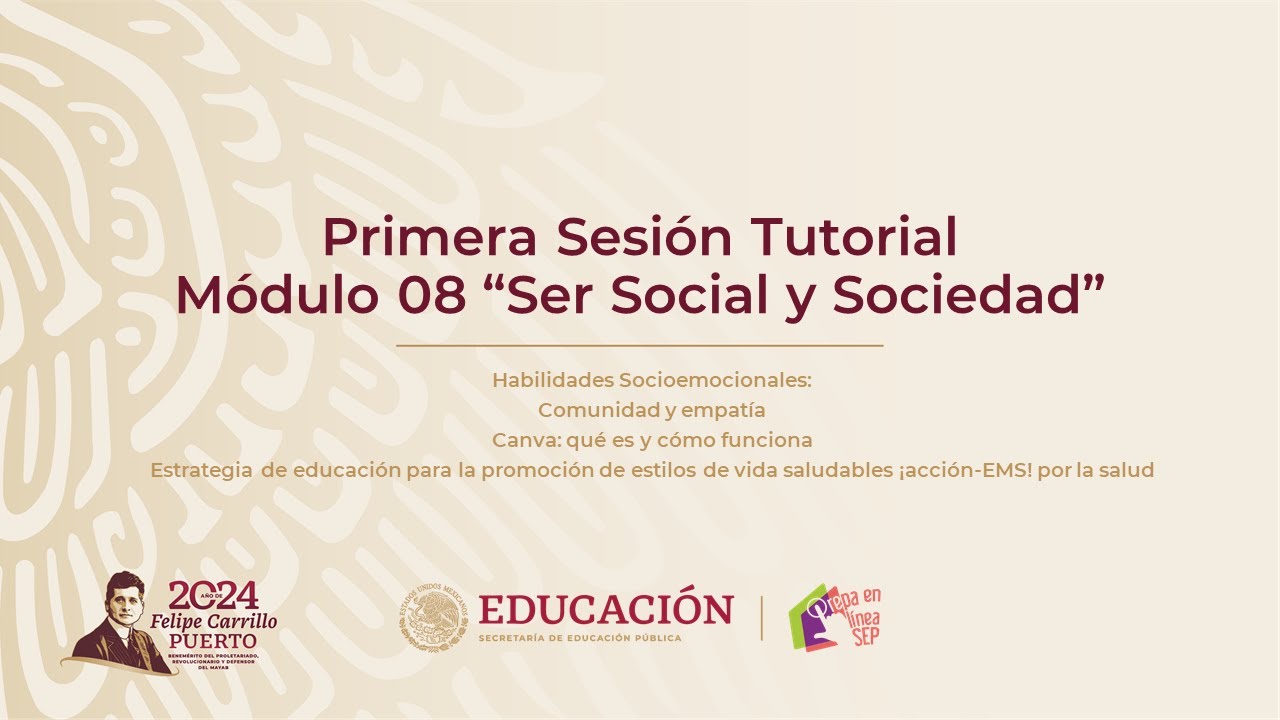 Primera Sesión Tutorial Módulo 08 “Ser Social y Sociedad” - YouTube