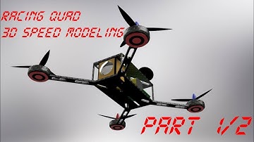 RACE QUADCOPTER 3D SPEED MODELING (Part 1/2) | 3D CAD Timelapse