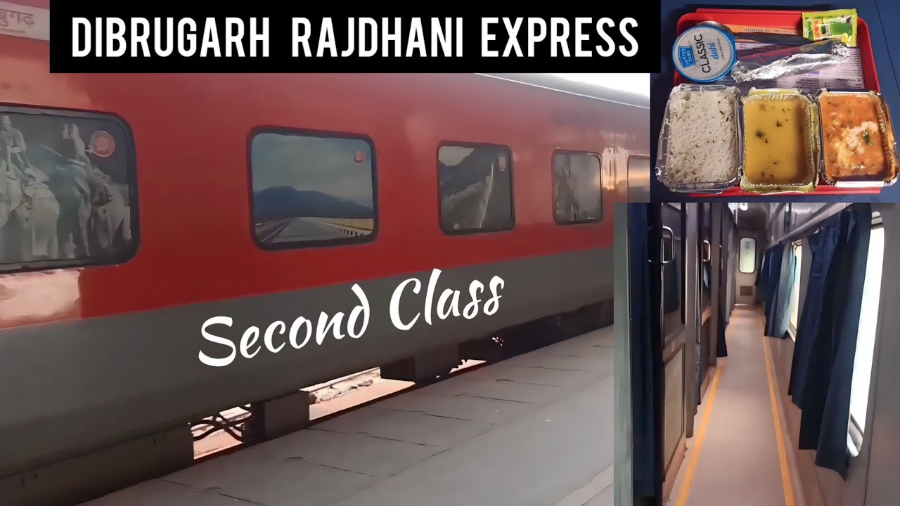I Travel - Dibrugarh Rajdhani Express !! Second Class AC IRCT Food ...