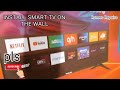 INSTALL SMART TV ON THE WALL