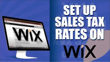 Set up sales tax rates on Wix 2022