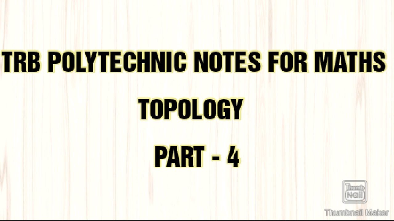 Topology : Part - 4 / TRB POLYTECHNIC NOTES FOR MATHS - YouTube