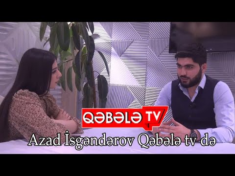 AZAD İSGƏNDƏROVUN BAŞINA GƏLƏNLƏR İLK DƏFƏ QƏBƏLƏ TV DƏ