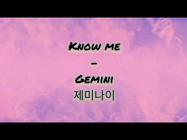 KNOW ME - Do You Know The Fight - GEMINI, Lirik Lagu dan Terjemahan bahasa  Indonesia