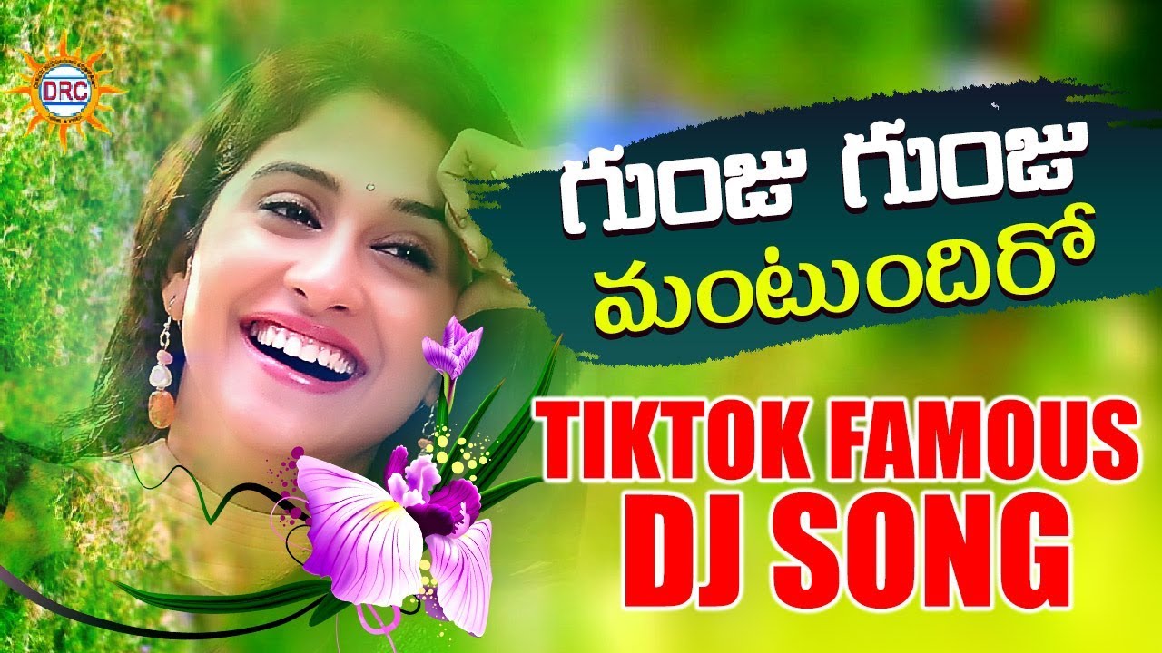 Gunju Gunju Mantundiro Gundila Raika Chinnadi Pori DJ Song  Tiktok Famous FolkDjSongsDrcSunilSongs