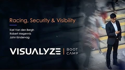 Racing, Data & Visibility: Robert Megennis & John Kindervag | Visualyze Bootcamp 2022