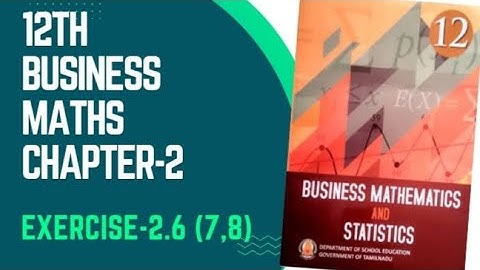 Integral Calculas [I] 12th Business maths Chapter -2 Exercise-2.6 (7,8) | Maths Scoop |