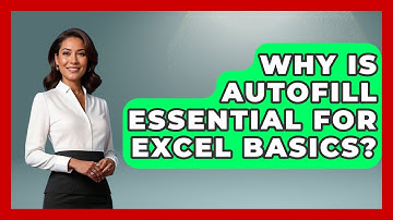 Why Is AutoFill Essential For Excel Basics? - Docs and Sheets Pro