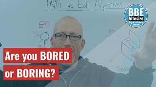 Are you BORED or BORING? | Fix This Common Mistake with ED \& ING Adjectives