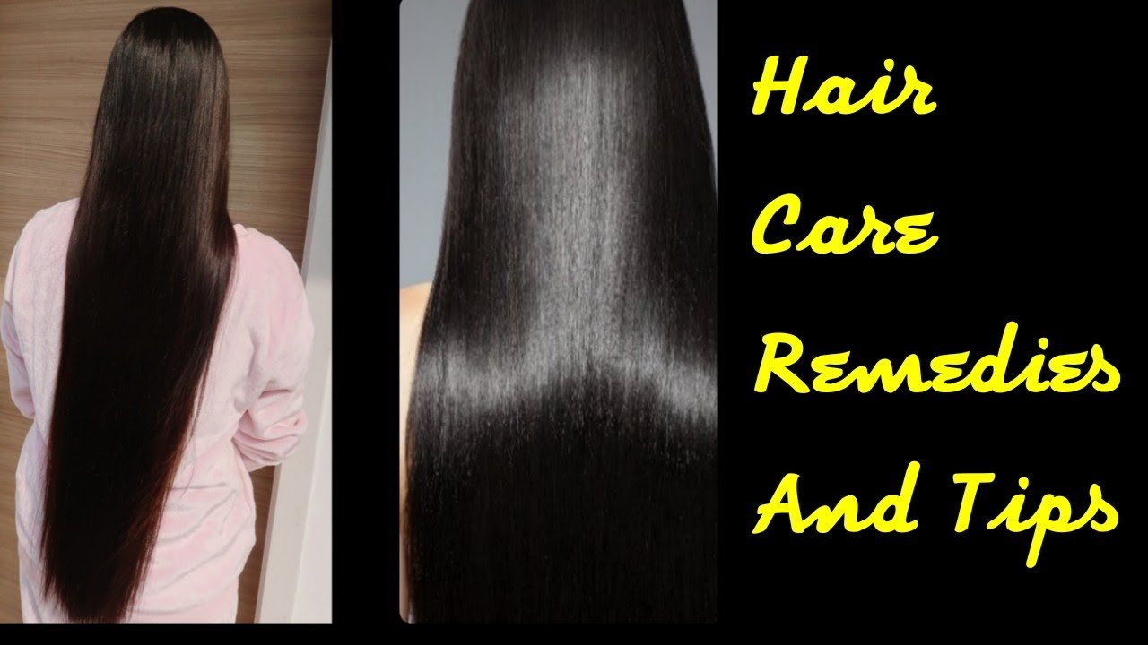 HAIR CARE Remedies At Home And Tips to get Healthy Hair YouTube