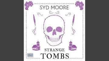 Chapter 11.11 & Chapter 12.1 - Strange Tombs