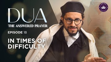 Giving up Dua? | EP. 18 | Ramadan 2024 with Dr. Shadee Elmasry