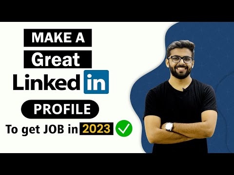 How to Make a GREAT LinkedIn Profile - To get JOB in 2023 | BEST LinkedIn Tips