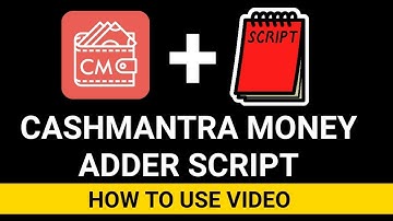 CASHMANTRA MONEY ADDER SCRIPT+HOW TO USE VIDEO | SPOT TIPS
