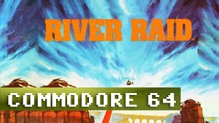 Celebrity [Longplay] River Raid (54780 points) - Commodore 64 Wealth