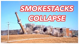 SMOKESTACKS IMPLOSION
