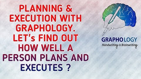 PLANNING & EXECUTION WITH GRAPHOLOGY-HANDWRITING ANALYSIS -GRAPHOTHERAPY - ENGLISH