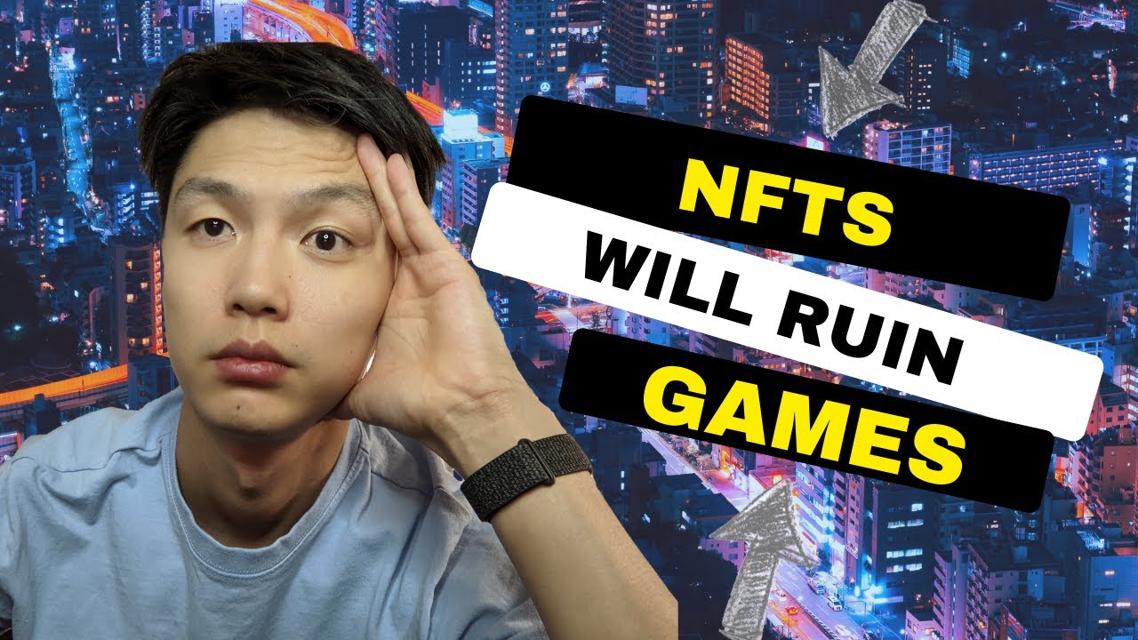 NFTs Will Ruin Video Games