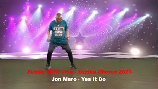 Zumba Choreo - Jon Mero - Yes It Do - The Voice - 2023