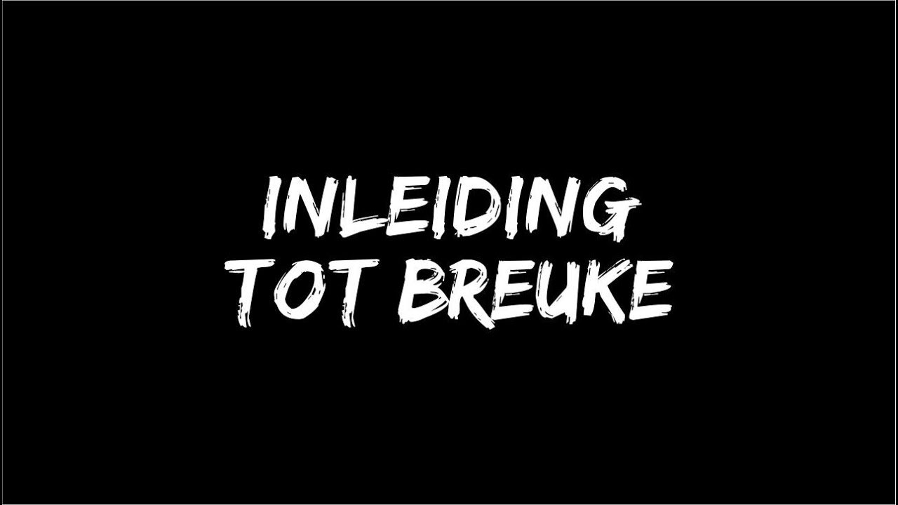 Inleiding tot breuke