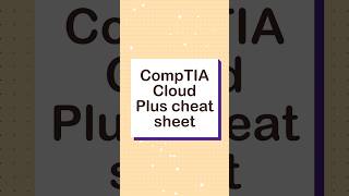 CompTIA Cloud+ Cheat Sheet: Pass the CV0-004 Exam (2026 Guide) #comptia #cloudcomputing