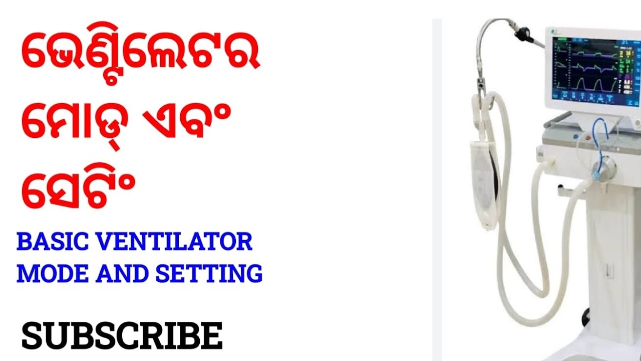 BasicVentilator Mode and SettingICUCRITICAL CAREHOSPITALIn Odia