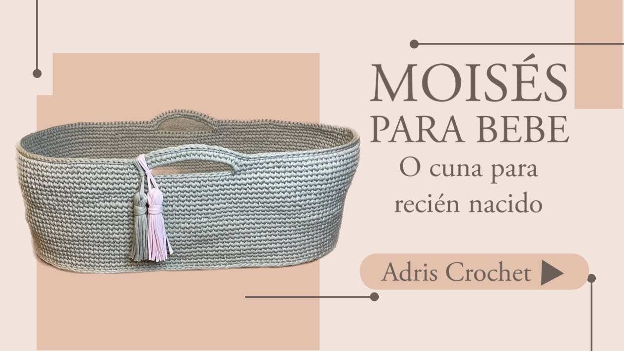 Como tejer Moisés para bebe a Crochet o cuna de recién nacido, aquí el paso a paso en español,fácil