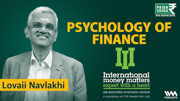 Advisor Perspectives Part 1: The Psychology of Money | Paisa Vaisa Anupam Gupta ft. IMM