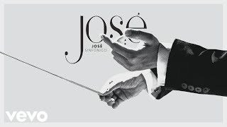 José José - El Amor Acaba (Sinfónico [Cover Audio])