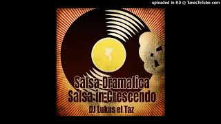 SALSA DRAMATICA - DJ LUKAS EL TAZ - 2021 - ALBUM # 300 - TEMA : 6594