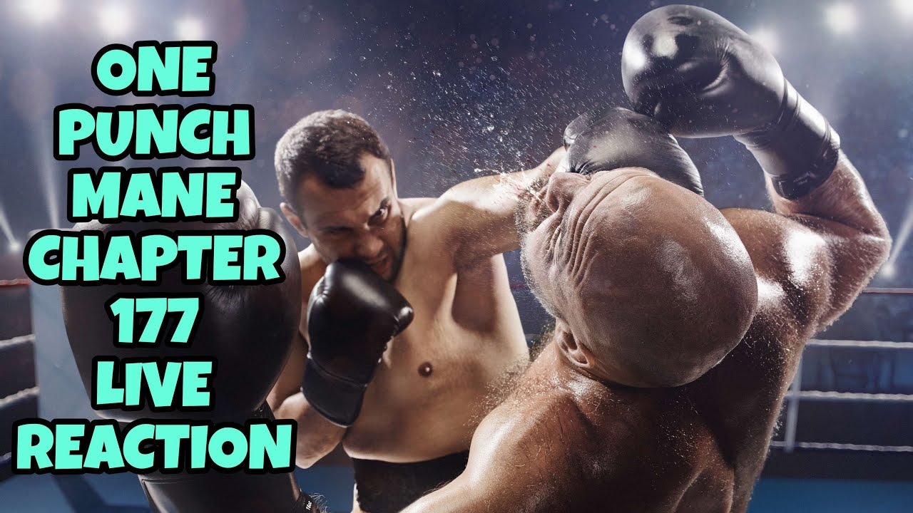 One Punch Mane Chapter 177 Live Reaction - YouTube