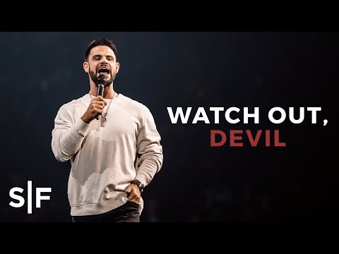 Watch Out, Devil | Pastor Steven Furtick
