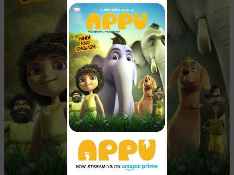 Appu Movie for Amazon Prime #amazonprime #animatedseries #animation #elephant #animals