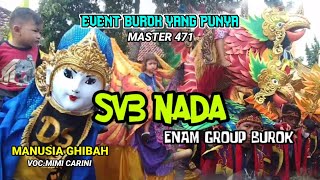 MANUSIA GHIBAH - BUROK SV3 NADA