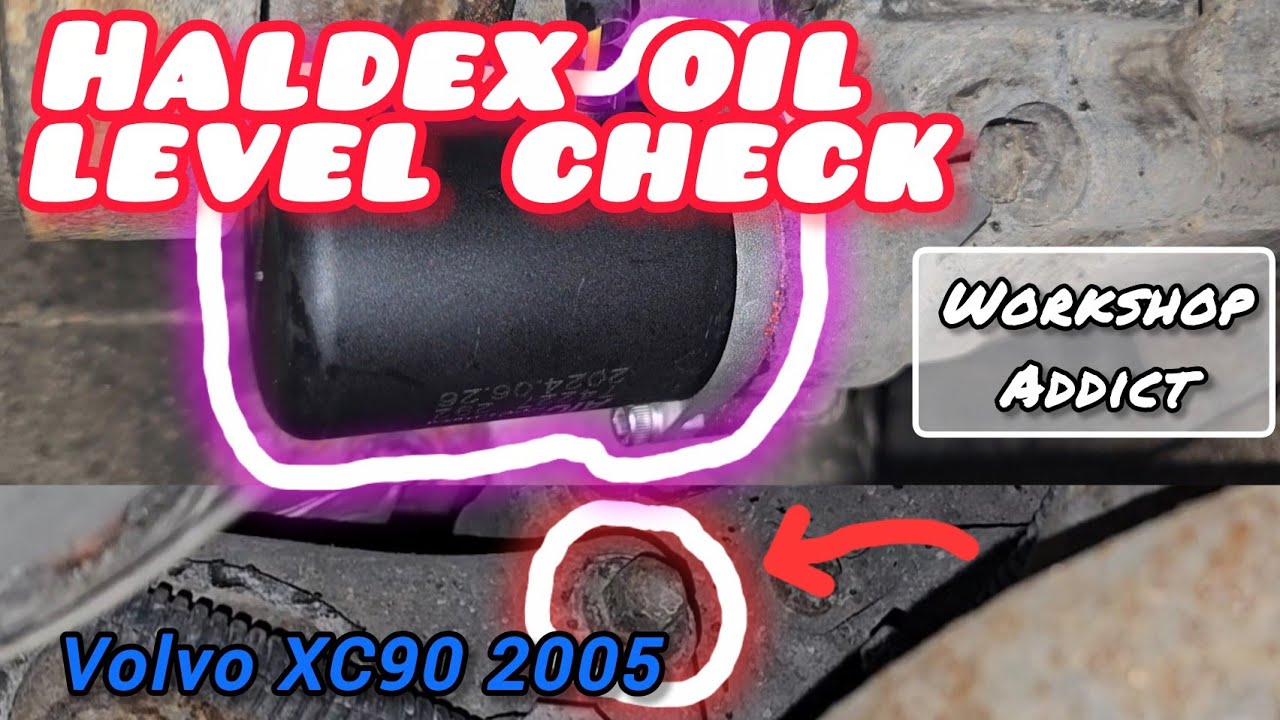 Volvo XC90 2005 — Haldex AOC Oil Level Check & Fill Procedure