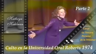 Kathryn Kuhlman en Español -  Universidad de Oral Roberts 1974 &quot;La Niña de Tus Ojos&quot; Parte 2