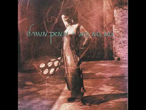 Dawn Penn - The First Cut Is the Deepest [No, No, No]