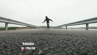 Babuba - Morturna #türkü