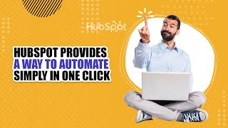 HubSpot Magento Integration is a one-click play.