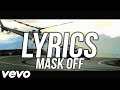 Future - Mask Off (Aesthetic Remix) Lyrics