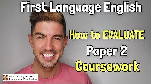 iGCSE First Language English - How to EVALUATE ideas (Directed Writing/Coursework)