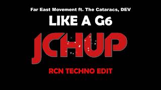 Far East Movement - Like A G6 Remix 2023 [RCN TECHNO Bootleg] ft The Cataracs & DEV [DANCE / EDM] Resimi