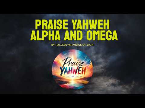 "Praise Yahweh, Alpha and Omega" "Now Available! #lyricvideo #hallelujah #praiseandworship #fyp