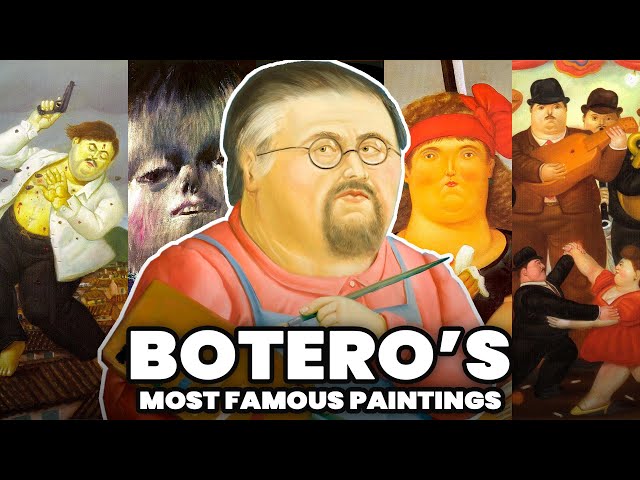 Botero's Paintings 👨‍🎨 Fernando Botero Paintings Documentary 🎨 class=