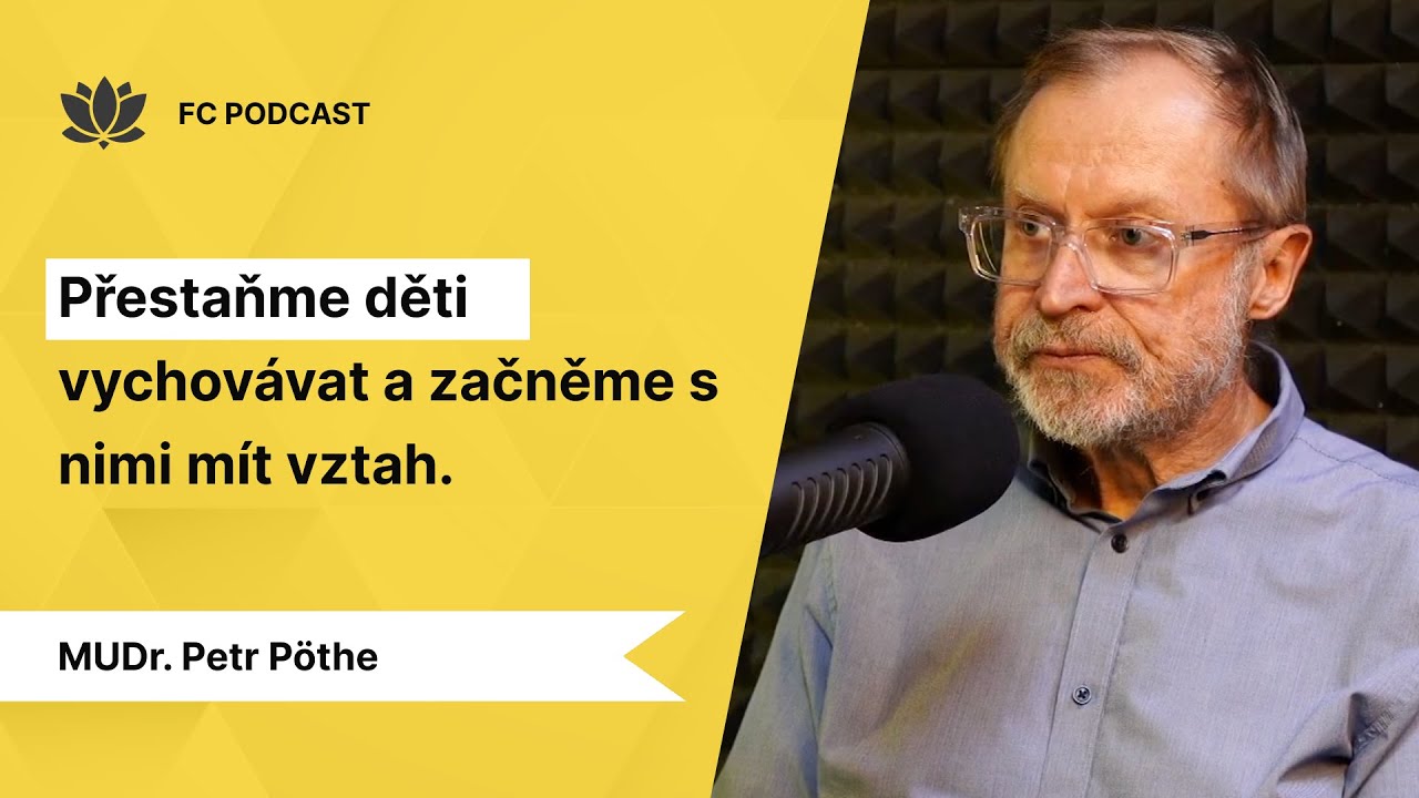 „Nechceme, aby naše děti trpěly. Ale právě bolest je učí žít.“ říká dětský psychiatr MUDr. Pöthe