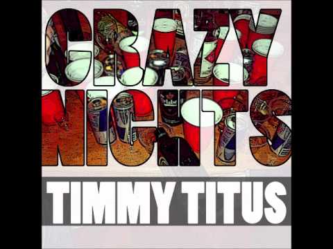 Timmy Titus - Crazy Nights