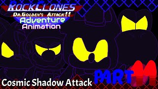 Rockclones Dr.Goldens Attack!! Adventure Animation Series | Cosmic Shadow Attack | Part 11