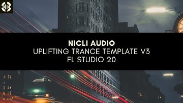 Uplifting Trance Template Vol.3 - FL STUDIO 20