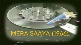 Mera Saaya Saath Hoga (Mera Saaya 1966) Lata Ji (MADAN MOHAN) Raja Mehdi Ali Khan (Vinyl 320kbps)